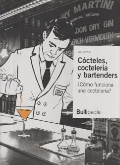 Cócteles, coctelería y bartenders : ¿cómo funciona una coctelería? - Bullipedia