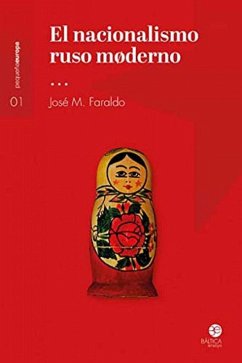 El nacionalismo ruso moderno - Faraldo, José María