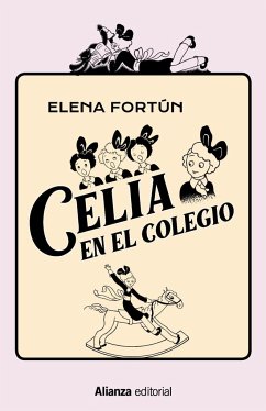 Celia en el colegio - Fortún, Elena
