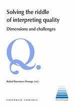 Solving the riddle of interpreting quality : dimensions and challenges