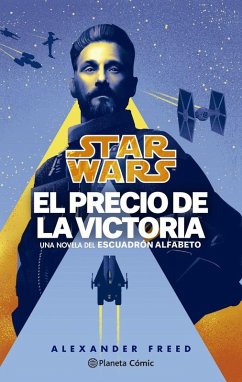 Cover Star Wars. Victory's Price-Escuadrón Alfabeto nº 03/03 (novela)