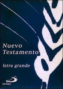 Nuevo Testamento (letra grande) - Equipo San Pablo