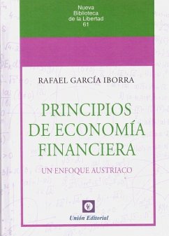 Principios de economía financiera - García Ibarra, Rafael