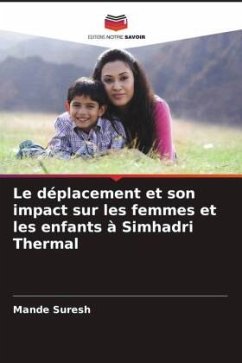 Le déplacement et son impact sur les femmes et les enfants à Simhadri Thermal - Suresh, Mande