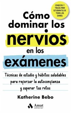 Cover Cómo Dominar Los Nervios En Los Exámenes