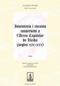 Cover Inventaris i encants conserbats a l'Arxiu Capitular de Lleida, segles XIV-XVI