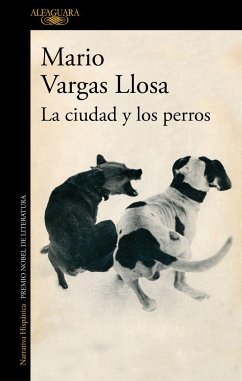 La ciudad y los perros - Vargas Llosa, Mario