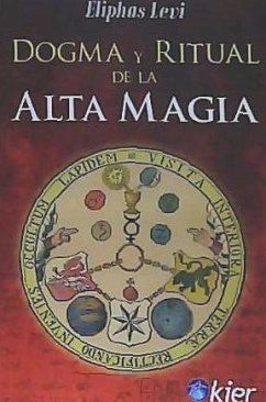 Dogma y ritual de la alta magia - Lévi, Éliphas