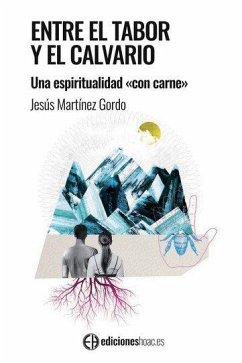 Cover Entre el tabor y el calvario : una espiritualidad 