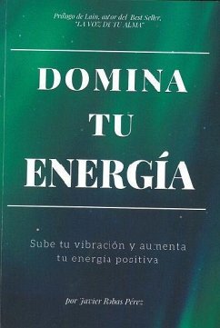 Domina tu energía - Robas Pérez, Javier