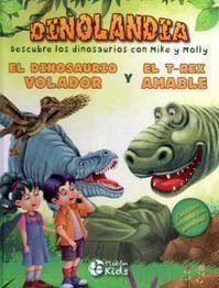 El dinosaurio volador y El t-rex amable