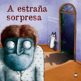 A estraña sorpresa A estraña sorpresa