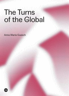 The turns of the global - Guasch, Anna Maria