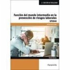 Función del mando intermedio en la prevención de riesgos laborales