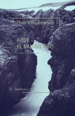 Arde el musgo gris - Vilhjálmsson, Thor