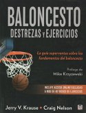 Baloncesto : destrezas y ejercicios : la guía superventas sobre los fundamentos del baloncesto