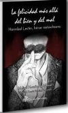 La felicidad más allá del bien y del mal La felicidad más allá del bien y del mal