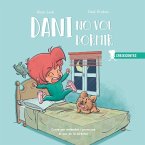 Dani no vol dormir : conte per entendre i promoure el son en la infància