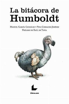 La bitácora de Humboldt - García González, Manuel; García González, José Manuel; Corbacho, Pepa