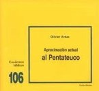 Aproximación actual al Pentateuco