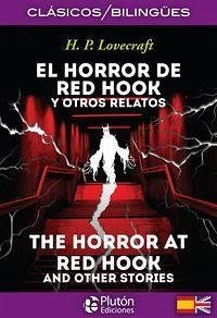 El horror de Red Hook = The horror the Red Hook - Lovecraft, H. P.