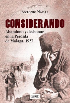 Cover Considerando abandono y deshonor perdida de malaga 1937