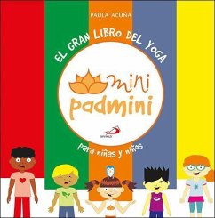 El gran libro del yoga : para niños y niñas - Acuña Escuder, Paula
