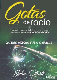 Gotas de rocío - Olarte, Julia