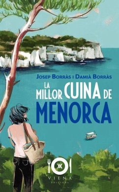 La millor cuina de Menorca - Borràs Barber, Damià; Borràs Anglada, Josep