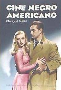 Cine negro americano - Guérif, François