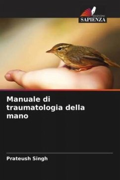 Manuale di traumatologia della mano - Singh, Prateush