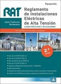 RAT. Reglamento de Instalaciones Eléctricas de Alta Tensión. Casos prácticos y aplicaciones 2.ª edición 2021