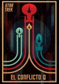 Star Trek. El conflicto Q Star Trek. El conflicto Q
