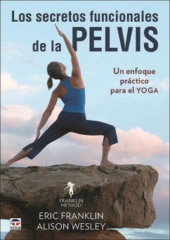 Los secretos funcionales de la pelvis