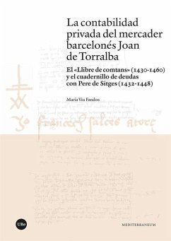 La contabilidad privada del mercader barcelonés Joan de Torralba : el 