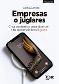 EMPRESAS O JUGLARES EMPRESAS O JUGLARES