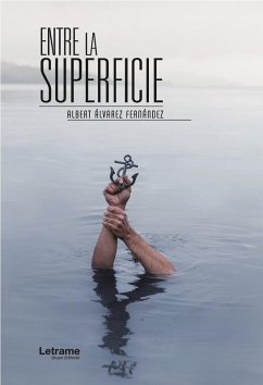Entre la superficie - Álvarez Fernández, Albert