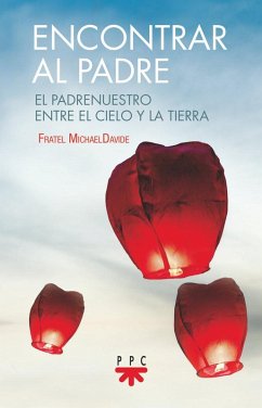 Cover Encontrar al padre : el padrenuestro entre el cielo y la tierra