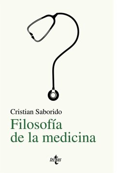 Filosofía de la medicina - Saborido Alejandro, Cristian