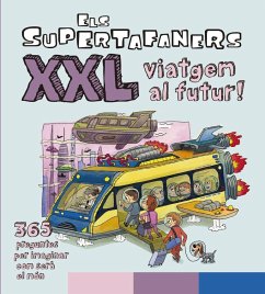 Els Supertafaners XXL viatgem al futur! - Ferran i Andreu, Olga . . . [et al.; Larousse Editorial; Romeu Alemany, Antoni