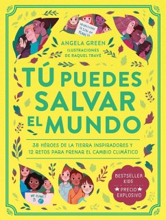 Tú puedes salvar el mundo - Green, Angela