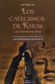 Los catecismos de Knum : las 10 herramientas santas