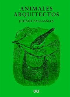 Animales Arquitectos - Pallasmaa, Juhani