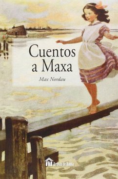 Cuentos a Maxa - Nordau, Max