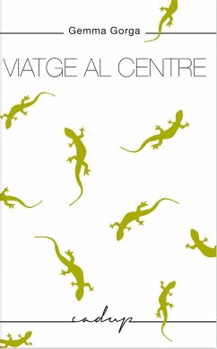 Viatge al centre - Gorga i López, Gemma; Vallès, Tina; López Sánchez, Gemma