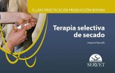 Guías de prácticas de producción bovina : terapia selectiva de secado