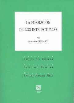 La formación de los intelectuales - Gramsci, Antonio