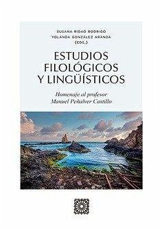 Cover Estudios filológicos y lingüísticos : homenaje al profesor Manuel Peñalver Castillo