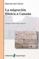 LA MIGRACIÓN FILISTEA A CANAÁN LA MIGRACIÓN FILISTEA A CANAÁN