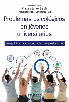 Cover Problemas psicológicos en jóvenes universitarios : guía práctica para padres, profesores y estudiantes